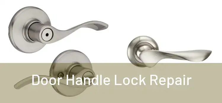  Door Handle Lock Repair 